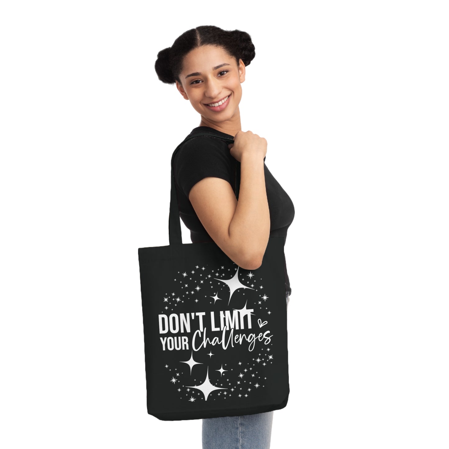 Don't Limit Your Challenges, Organic Tote, Printed