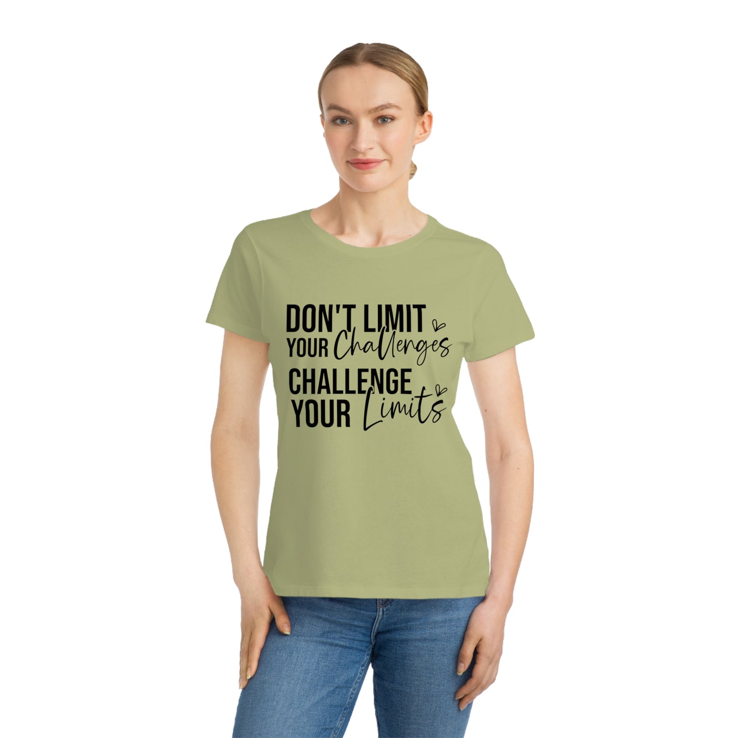 Don't Limit Your Challenges, Organic Women's Classic T-Shirt, Printed