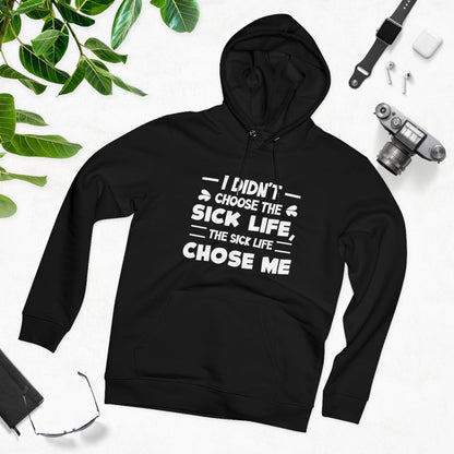 I Didn't Choose the Sick Life | Unisex Heavy Blend Organic Hoodie Sweatshirt