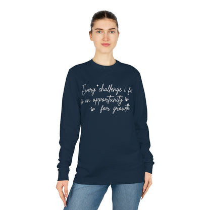 Every Challenge I Face, Unisex Organic Long Sleeve Tee, Printed