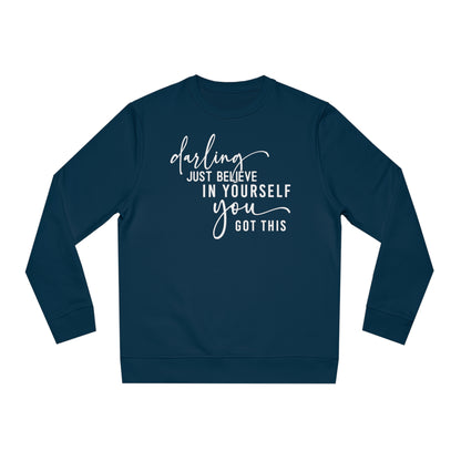 Believe in Yourself, Unisex Organic Sweatshirt, Printed