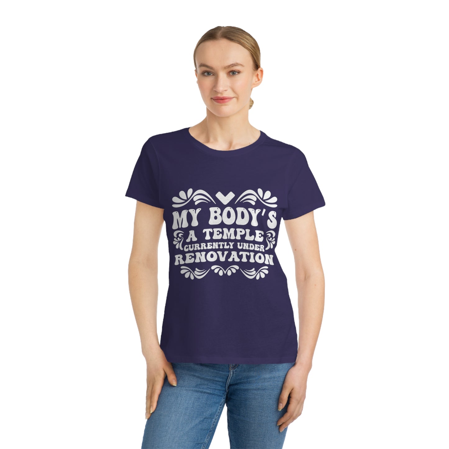 My Body's A Temple..., Organic Women's Classic T-Shirt, Printed