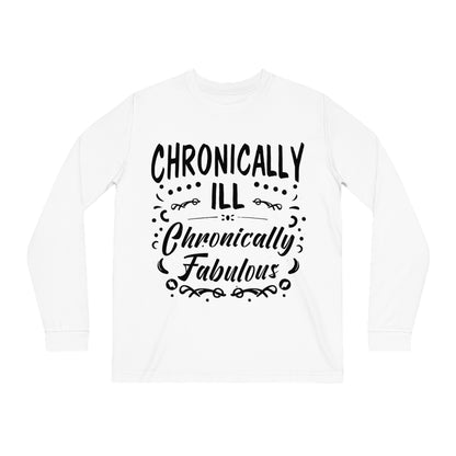 Chronically Ill, Chronically Fabulous, Unisex Organic Long Sleeve Tee, Printed