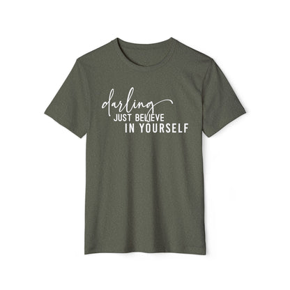 Believe in Yourself, Unisex Organic Cotton T-shirt, Printed