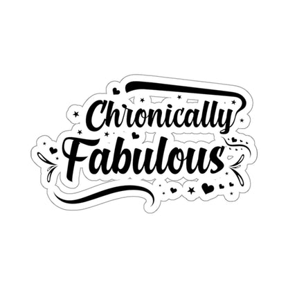 Chronically Fabulous, Sticker (Black)