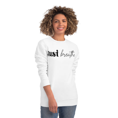 Just Breathe, Unisex Organic Sweatshirt, Printed