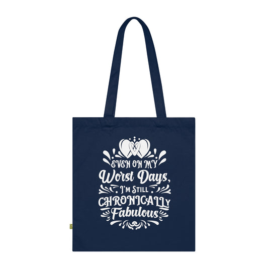 Even on My Worst Days, Organic Tote (Colorful), Printed