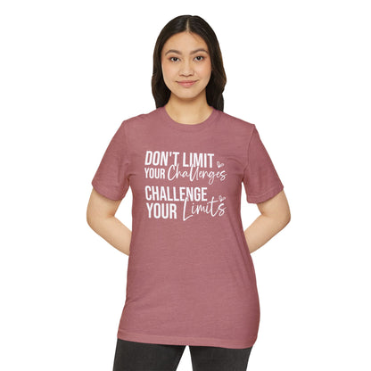 Don't Limit Your Challenges, Unisex Organic Cotton T-shirt, Printed