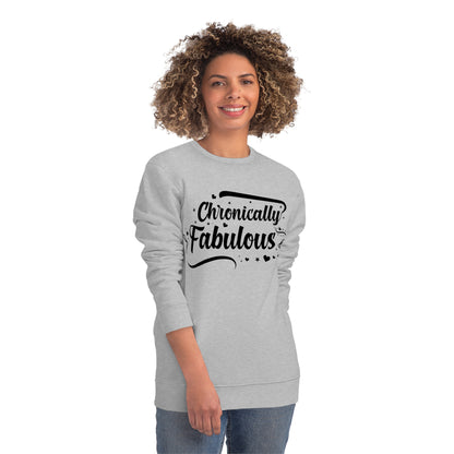 Chronically Fabulous, Unisex Organic Sweatshirt, Printed