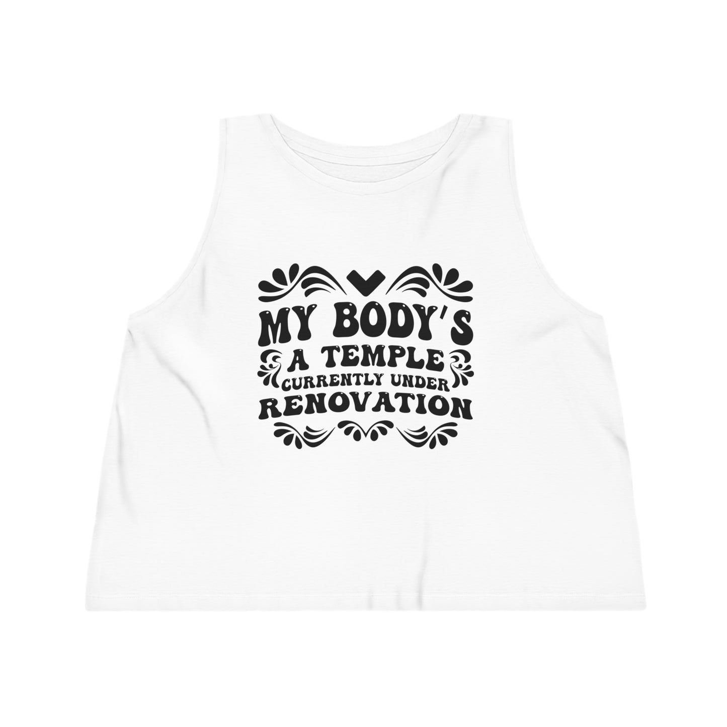 My Body's A Temple..., Women's Dancer Cropped Tank Top, Printed