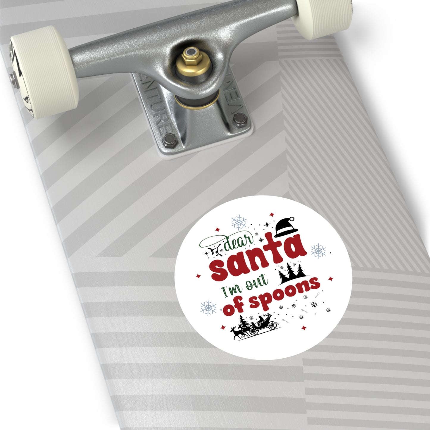 Dear Santa, I'm Too Tired | Round Premium Indoor/Outdoor Sticker (In Color)