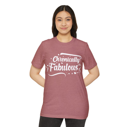 Chronically Fabulous, Unisex Organic Cotton T-shirt, Printed