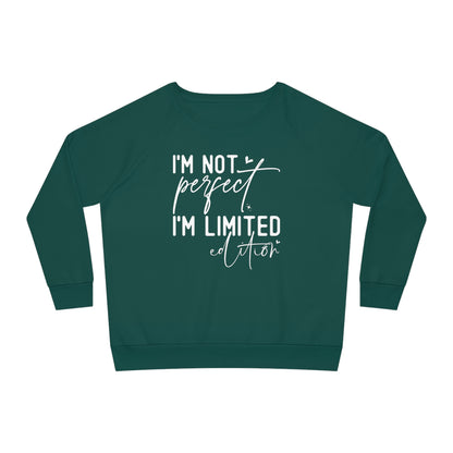 I'm Not Perfect, Women's Dazzler Relaxed Organic Fit Sweatshirt, Printed