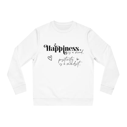 Happiness is a Mood, Unisex Organic Sweatshirt, Printed