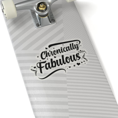 Chronically Fabulous, Sticker (Black)