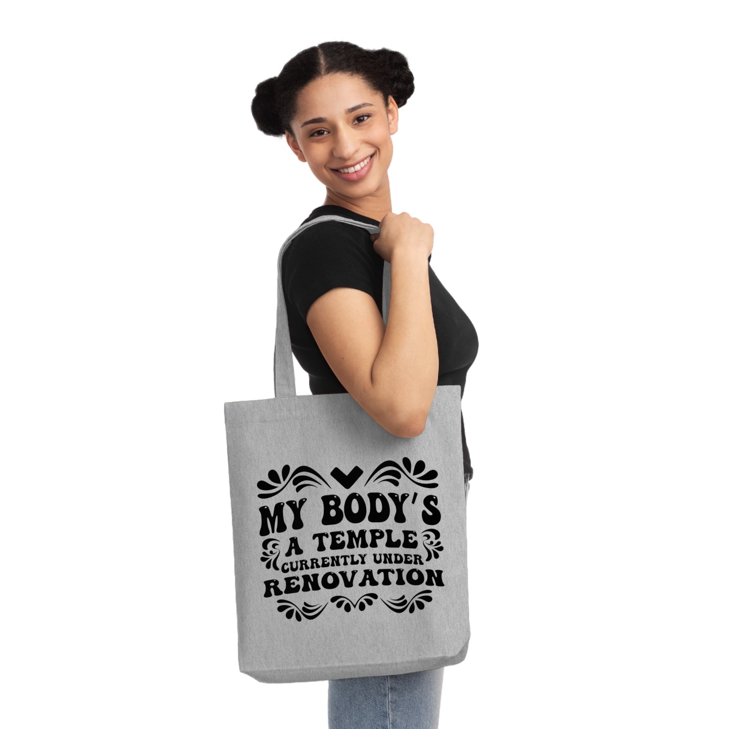 My Body's A Temple..., Organic Tote, Printed