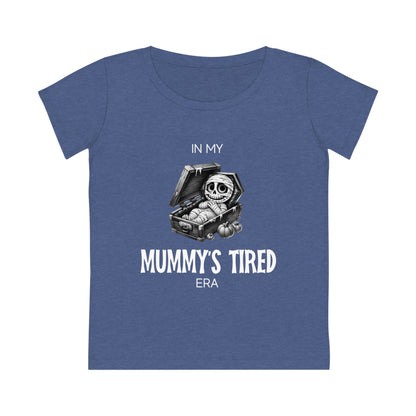 In My Mummy’s Tired Era, Women's Jazzer T-shirt (Dark), Printed