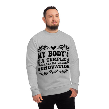 My Body's A Temple..., Unisex Organic Sweatshirt, Printed