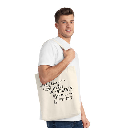 Believe in Yourself, Organic Tote, Printed