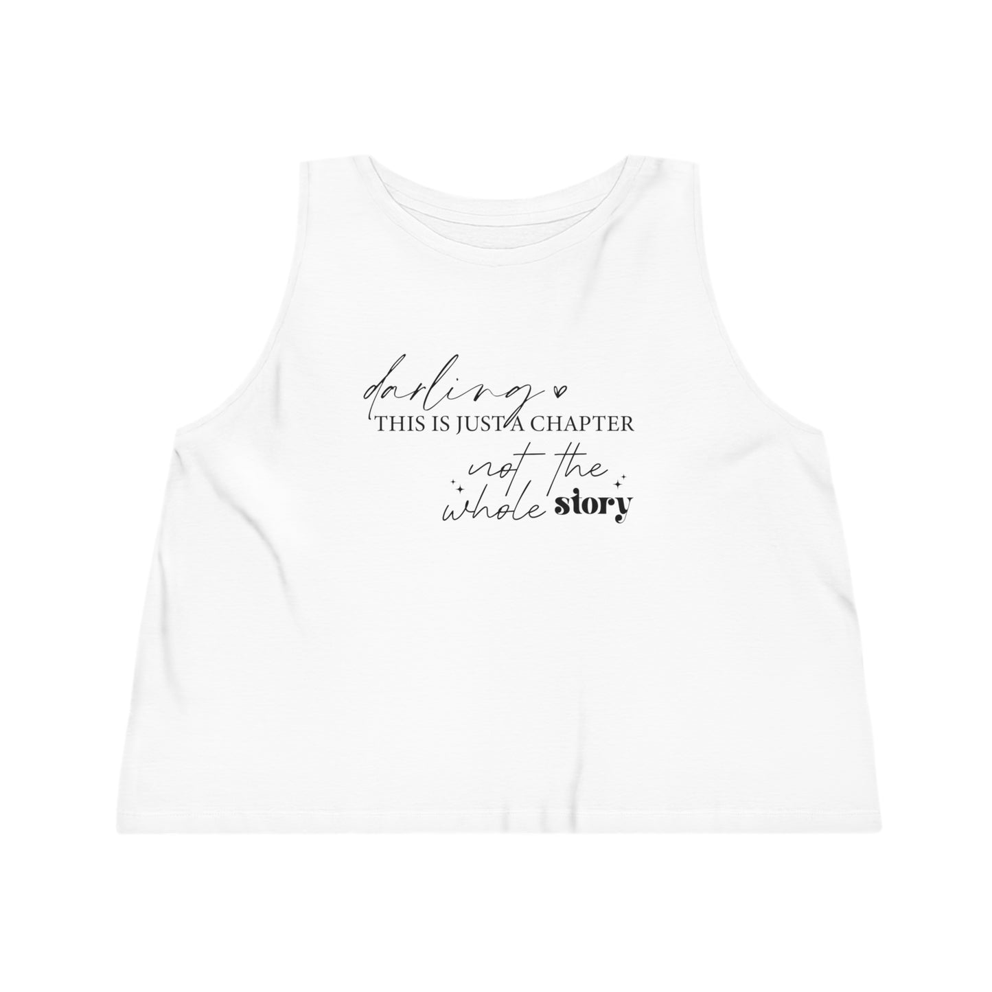 Darling This is Just a Chapter, Women's Dancer Cropped Tank Top, Printed