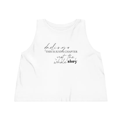 Darling This is Just a Chapter, Women's Dancer Cropped Tank Top, Printed