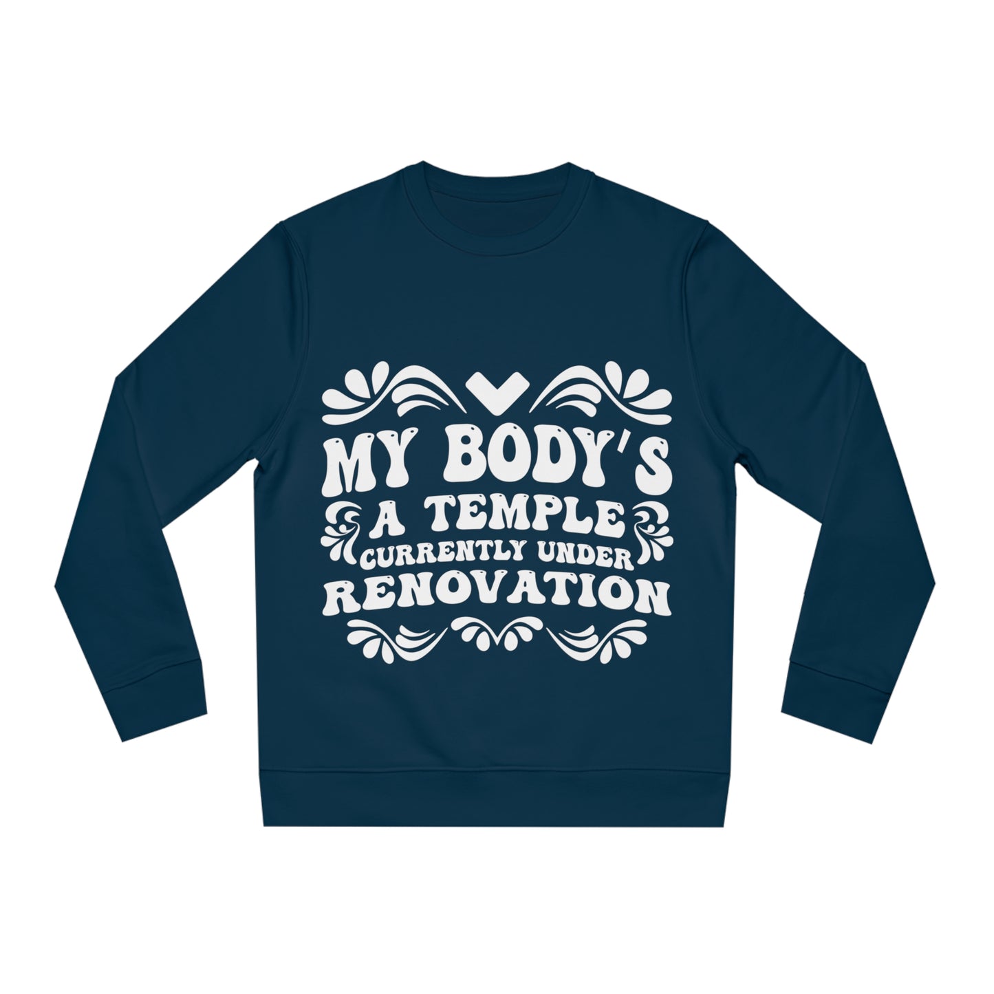 My Body's A Temple..., Unisex Organic Sweatshirt, Printed