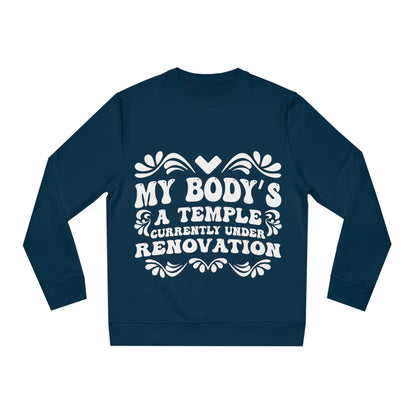 My Body's A Temple..., Unisex Organic Sweatshirt, Printed