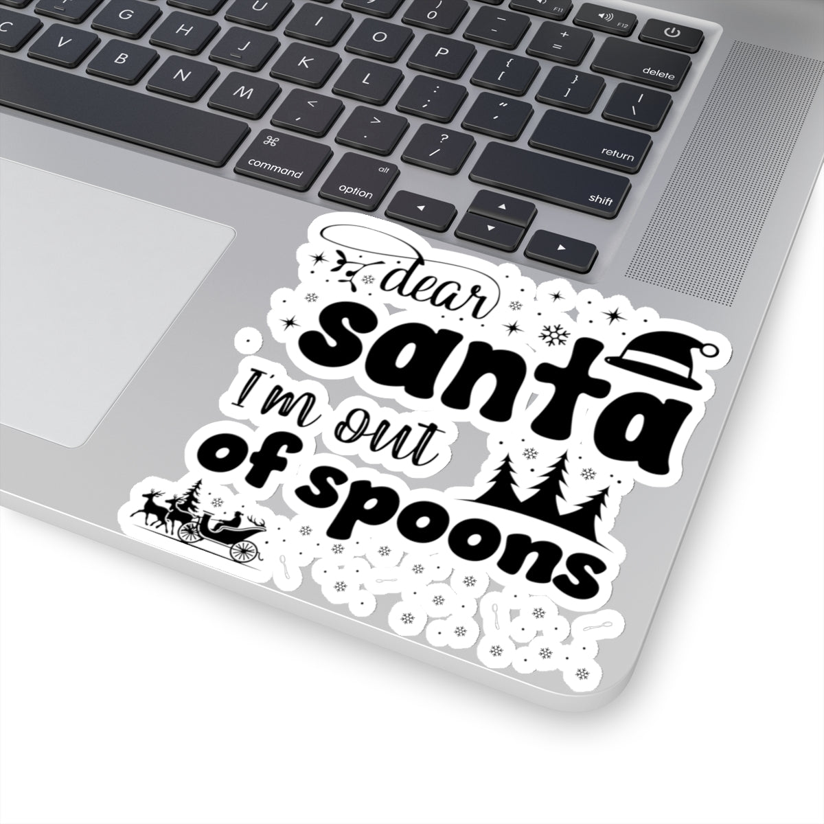 Dear Santa, I'm Out of Spoons | Black Vinyl Sticker