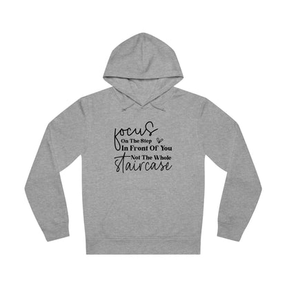 Focus On The Step In Front Of You, Unisex Organic Drummer Hoodie, Printed