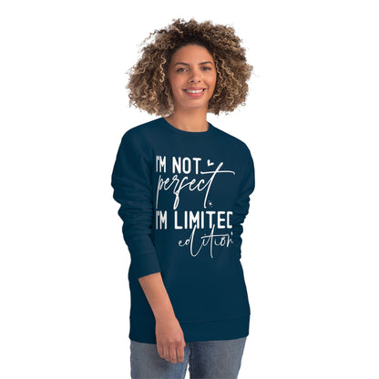 I'm Not Perfect, Unisex Organic Sweatshirt, Printed