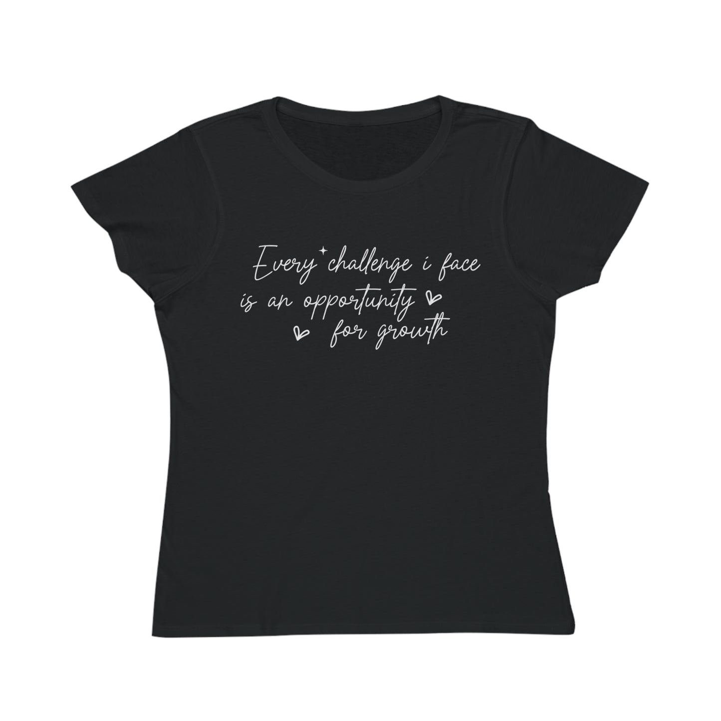 Every Challenge I Face, Organic Women's Classic T-Shirt, Printed