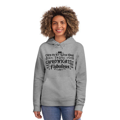 Even on My Worst Days, Unisex Organic Drummer Hoodie, Printed