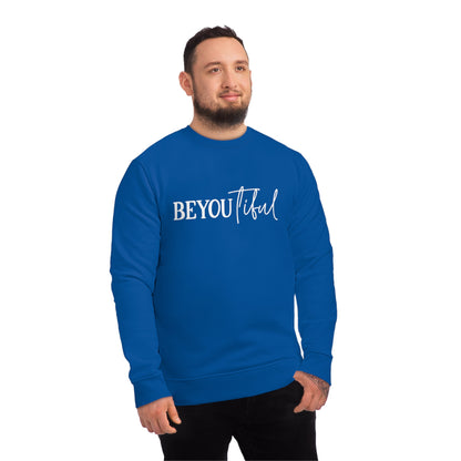 BeYOUtiful, Unisex Organic Sweatshirt, Printed