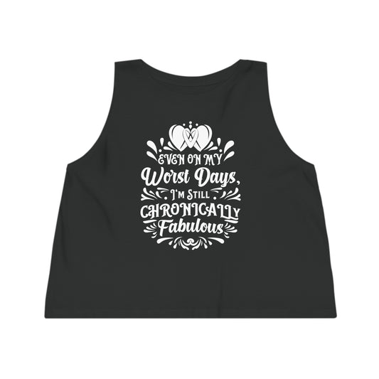 Even on My Worst Days, Women's Dancer Cropped Tank Top, Printed