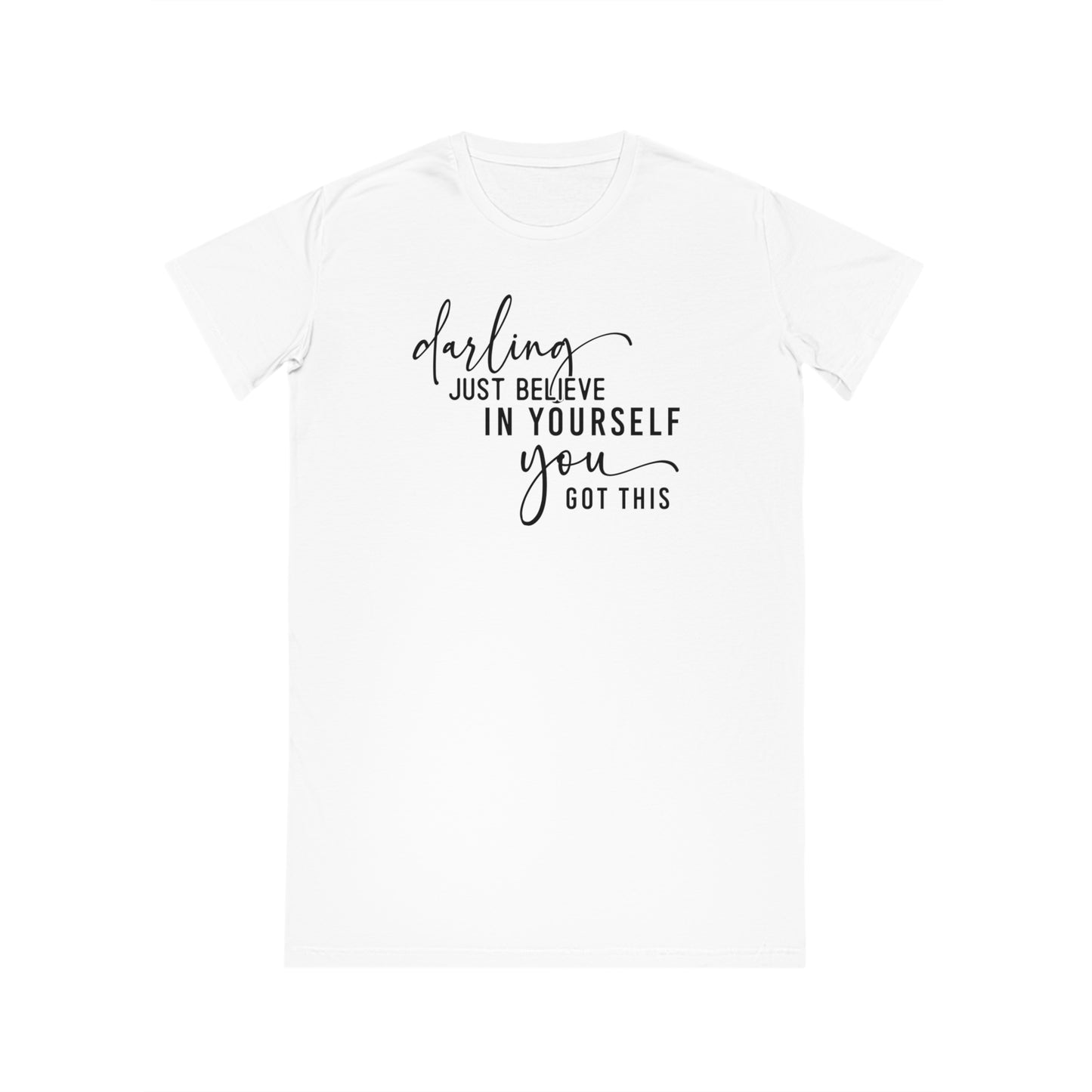 Believe in Yourself, Women's Spinner T-Shirt Dress, Printed