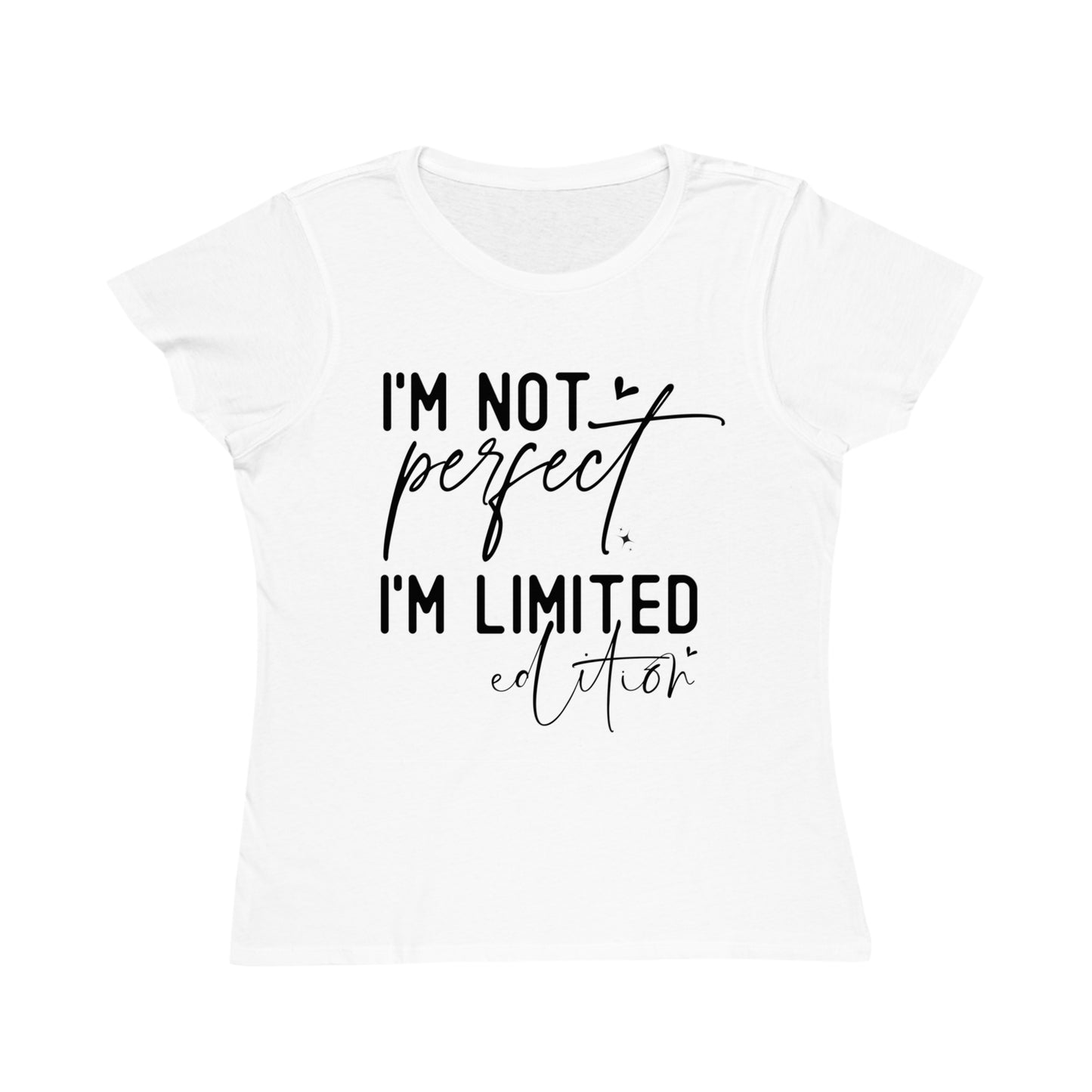 I'm Not Perfect, Organic Women's Classic T-Shirt, Printed