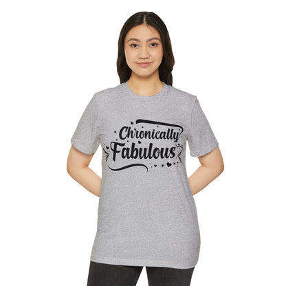 Chronically Fabulous, Unisex Organic Cotton T-shirt, Printed