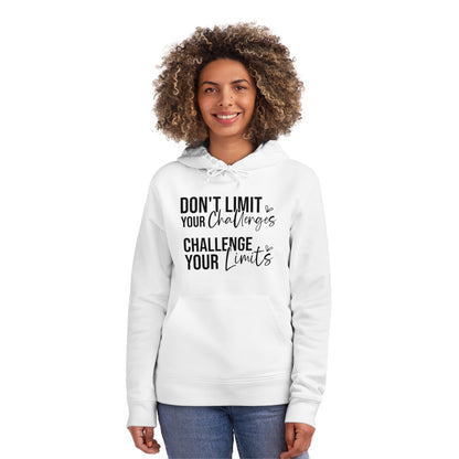 Don't Limit Your Challenges, Unisex Organic Drummer Hoodie, Printed