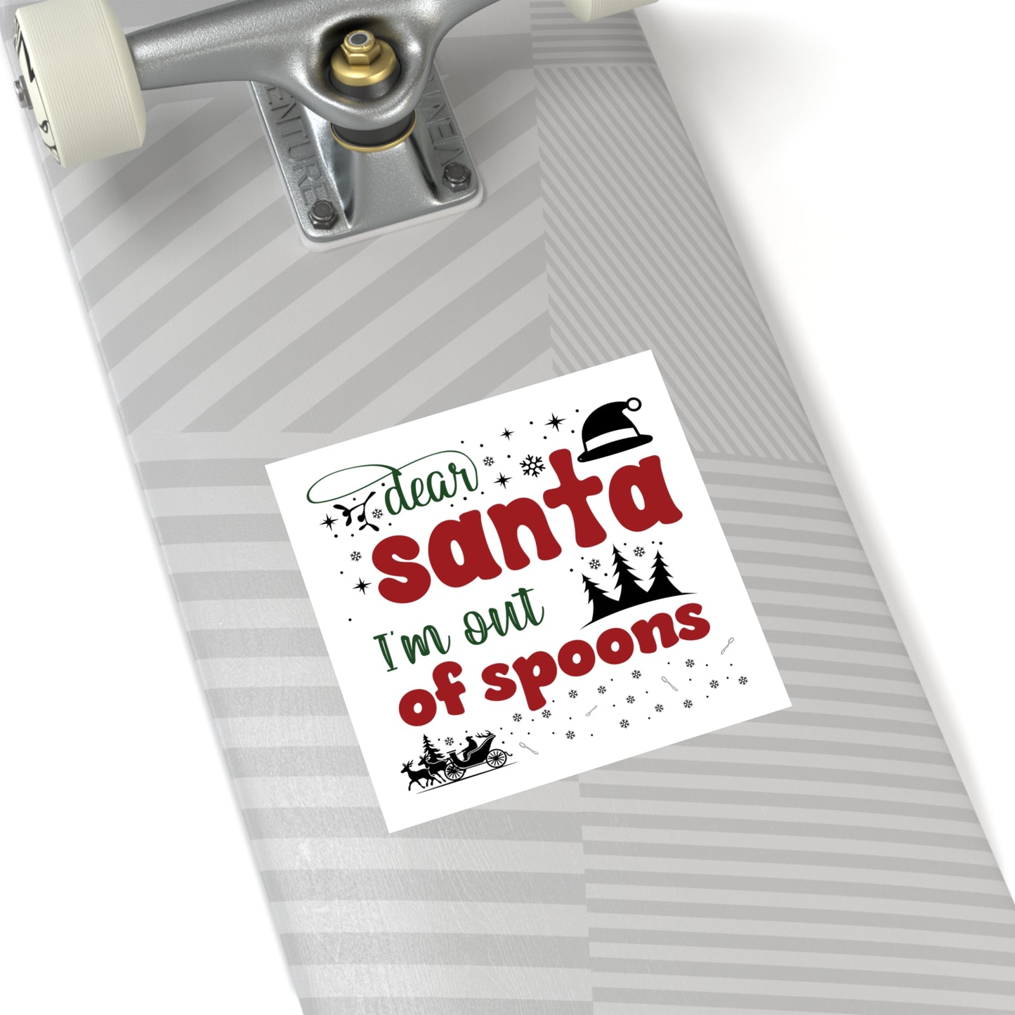 Dear Santa, I'm Out of Spoons | Square Premium Indoor/Outdoor Sticker (In Color)