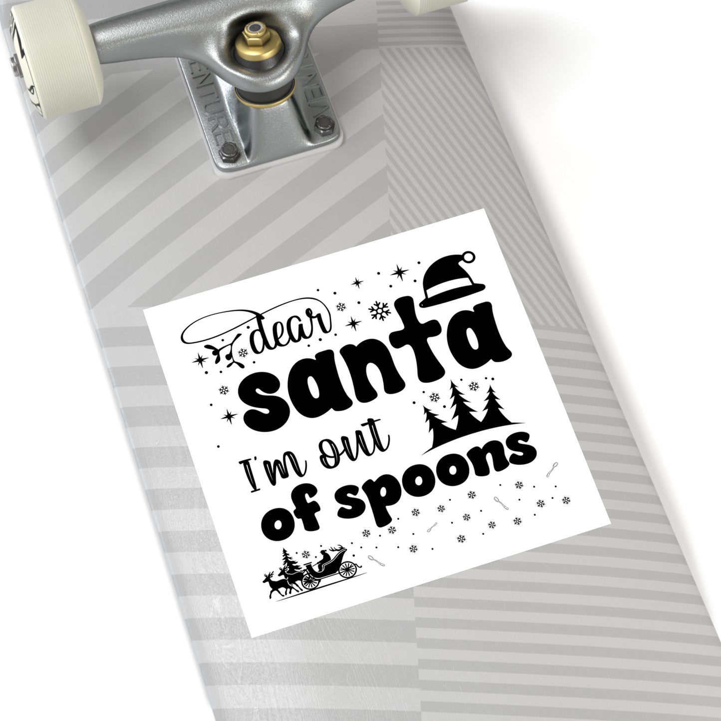 Dear Santa, I'm Out of Spoons | Square Premium Indoor/Outdoor Sticker (Black)