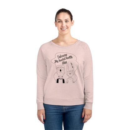 Embracing My Haunted Health Vibes, Women's Dazzler Relaxed Organic Fit Sweatshirt, Printed