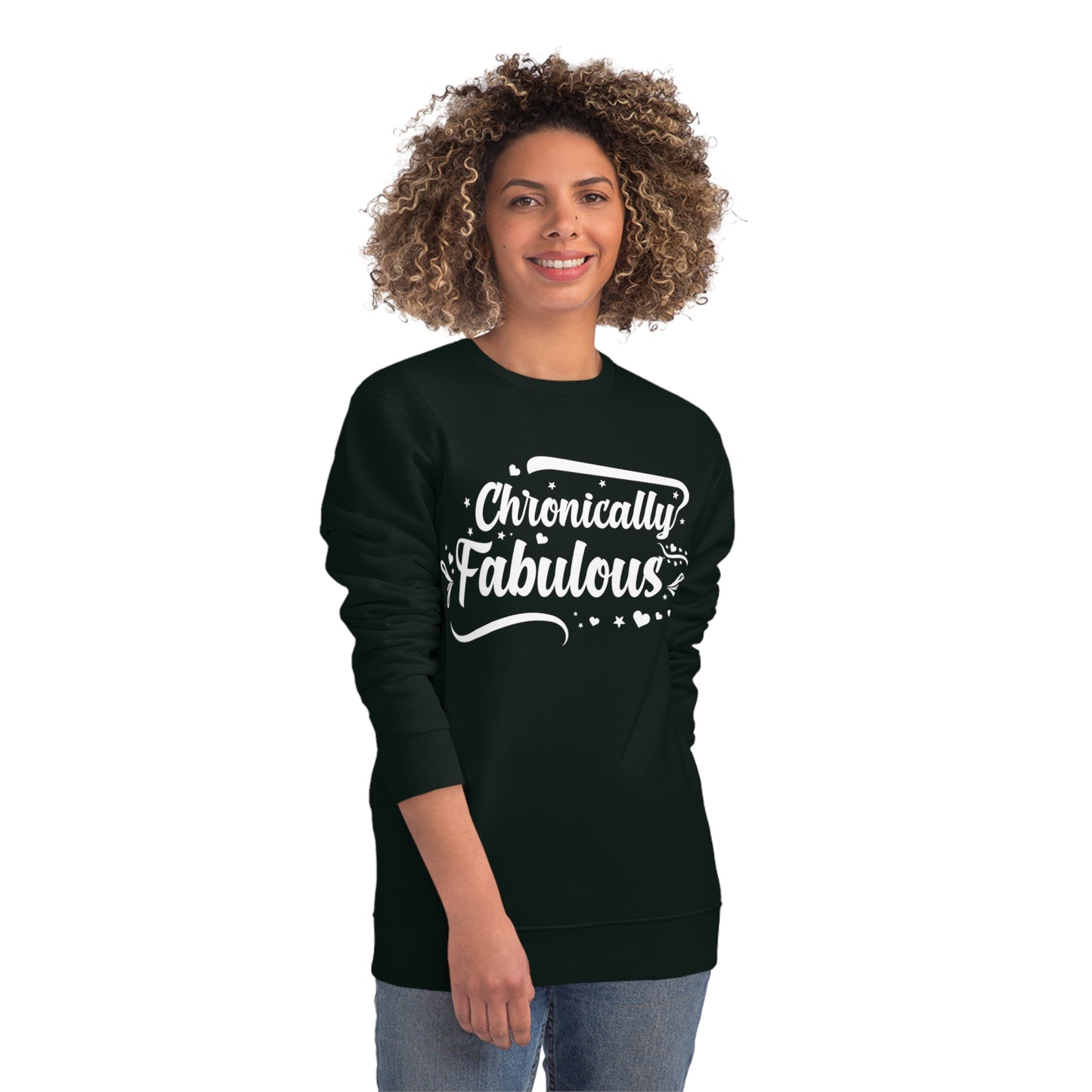 Chronically Fabulous, Unisex Organic Sweatshirt, Printed