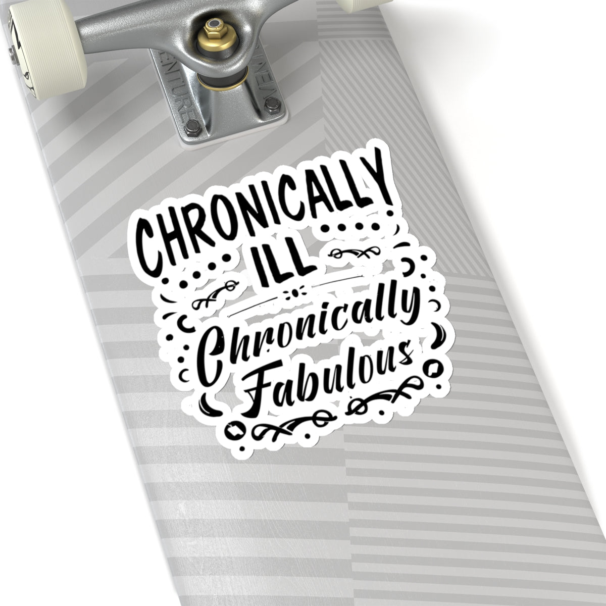 Chronically Ill, Chronically Fabulous, Sticker (Black)