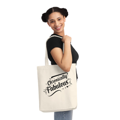 Chronically Fabulous, Organic Tote, Printed