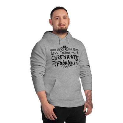 Even on My Worst Days, Unisex Organic Drummer Hoodie, Printed