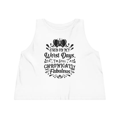 Even on My Worst Days, Women's Dancer Cropped Tank Top, Printed