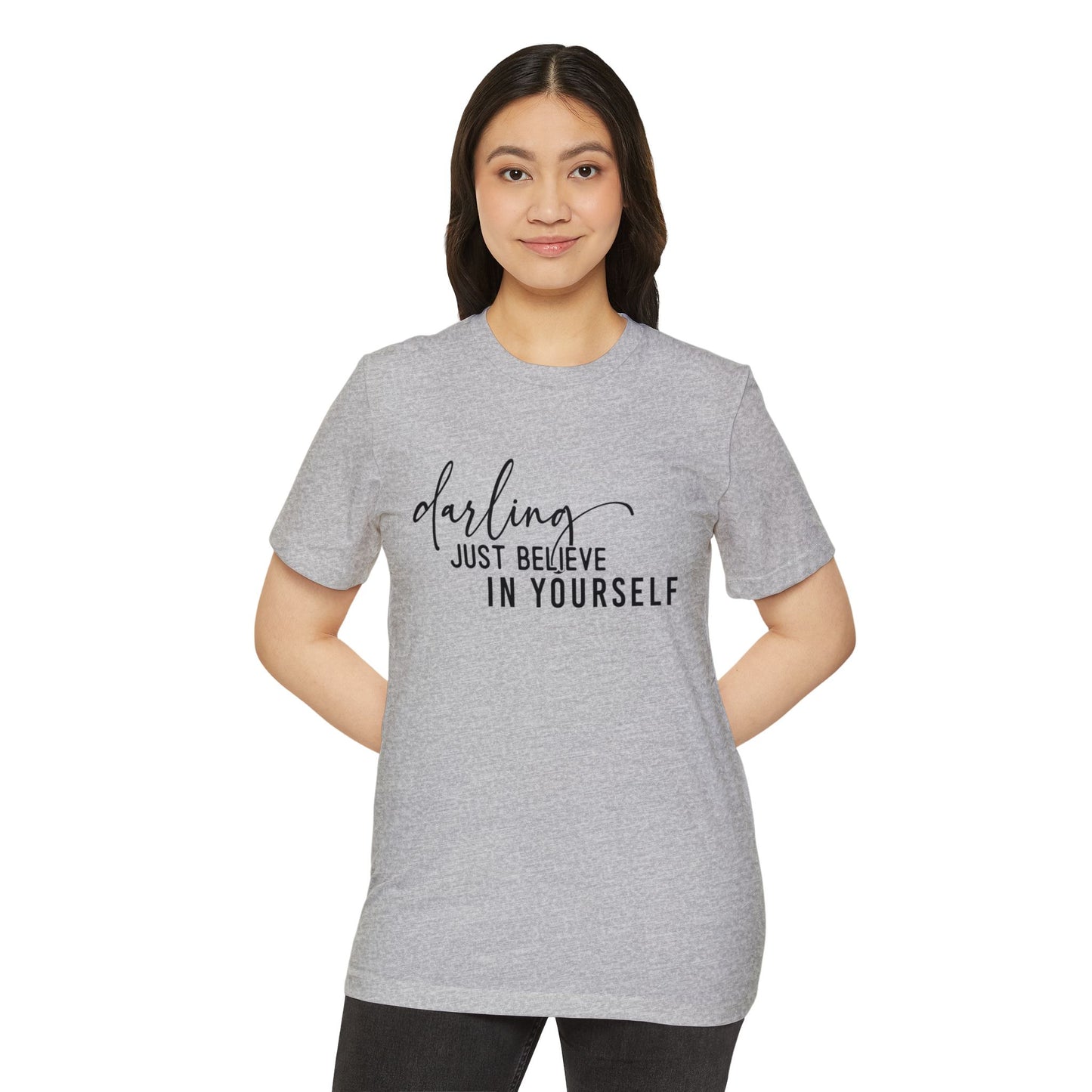 Believe in Yourself, Unisex Organic Cotton T-shirt, Printed