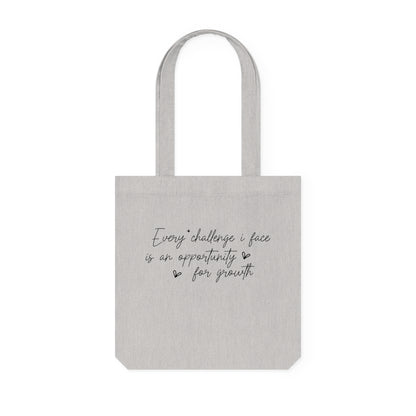 Every Challenge I Face, Organic Tote, Printed