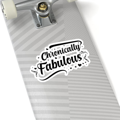 Chronically Fabulous, Sticker (Black)