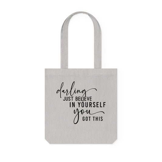 Believe in Yourself, Organic Tote, Printed